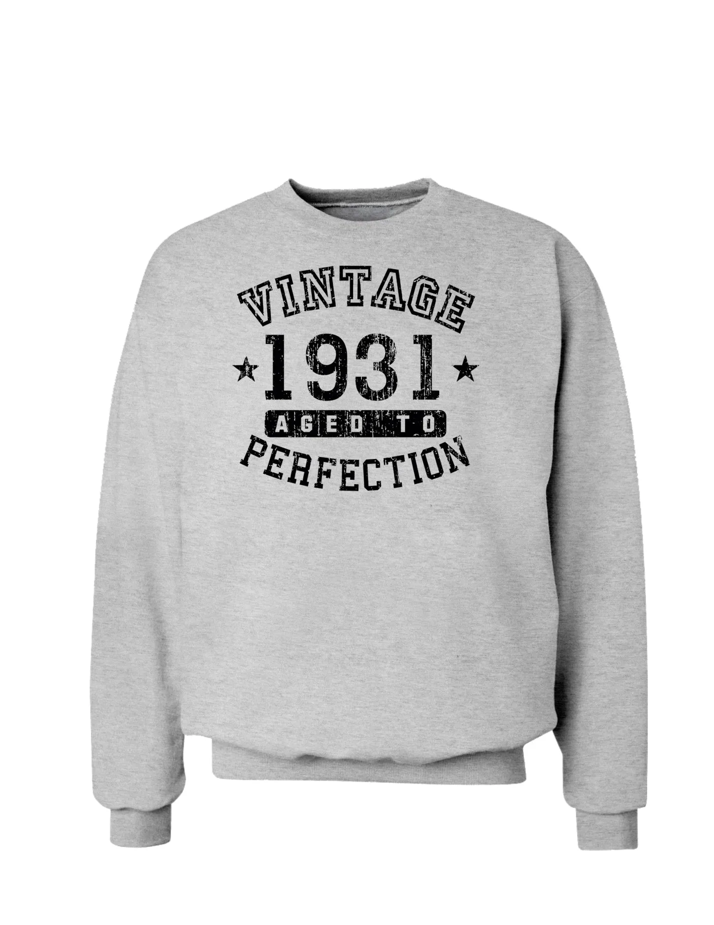 1931 - Vintage Birth Year Sweatshirt Brand